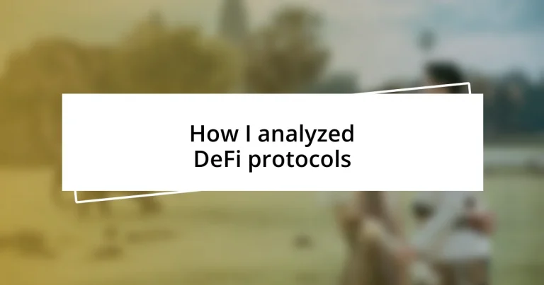 How I analyzed DeFi protocols