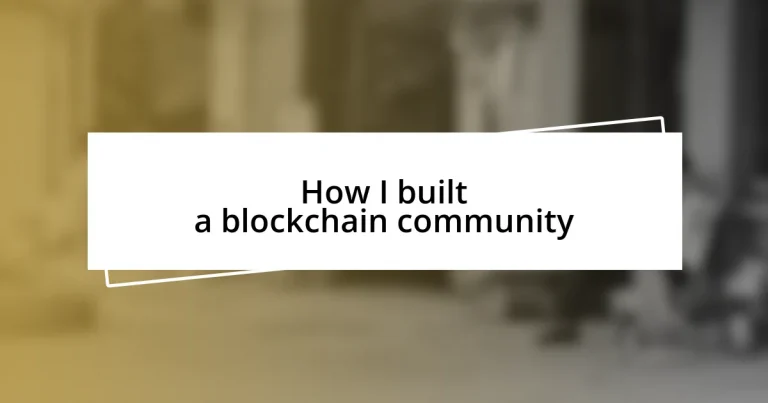 How I built a blockchain community