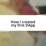 How I created my first DApp