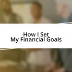 How I Set My Financial Goals