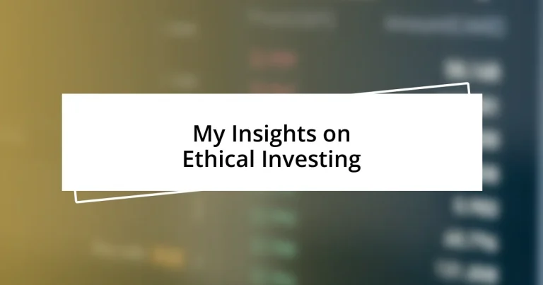 My Insights on Ethical Investing