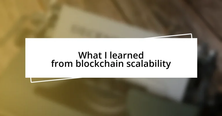 What I learned from blockchain scalability