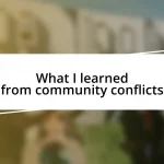 What I learned from community conflicts