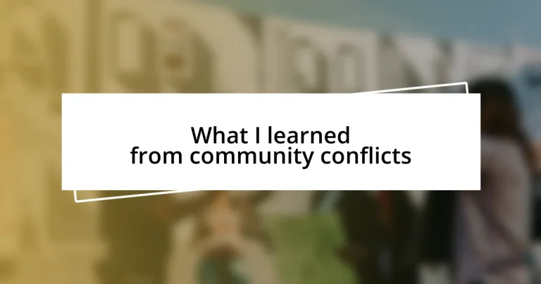 What I learned from community conflicts