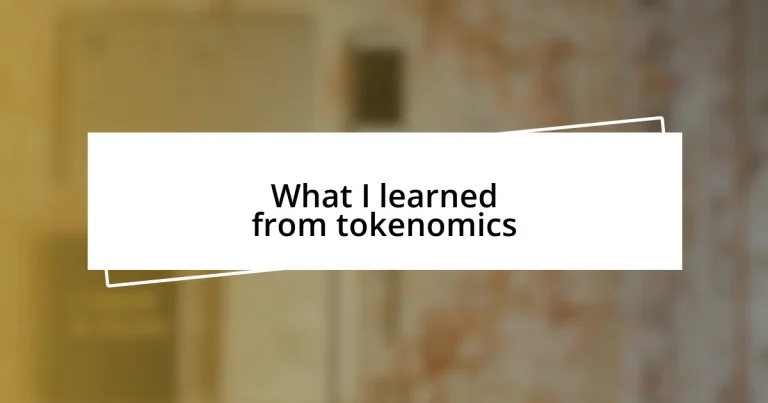 What I learned from tokenomics