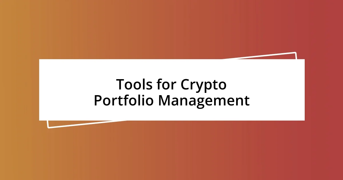 Tools for Crypto Portfolio Management